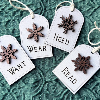 Want, Need, Wear, Read Wooden Gift Tags – Walnut Snowflake Set of 4