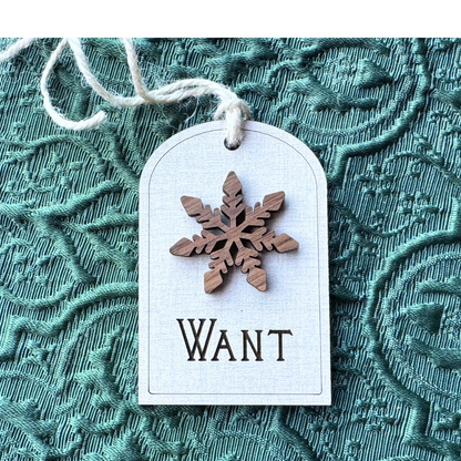 Want, Need, Wear, Read Wooden Gift Tags – Walnut Snowflake Set of 4